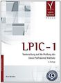 LPIC-1. Vorbereitung auf die Prüfung des Linux Prof... | Buch | Zustand sehr gut