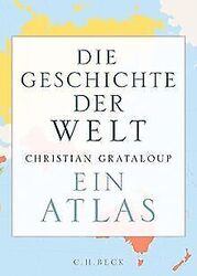 Die Geschichte der Welt: Ein Atlas von Grataloup, C... | Buch | Zustand sehr gutGeld sparen & nachhaltig shoppen!