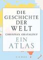 Die Geschichte der Welt: Ein Atlas von Grataloup, C... | Buch | Zustand sehr gut