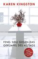 Feng Shui gegen das Gerümpel des Alltags | Karen Kingston | Deutsch | Buch