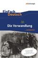 Die Verwandlung. EinFach Deutsch ...verstehen | Buch | 9783140225878