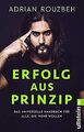 Erfolg aus Prinzip von Rouzbeh | Buch | Zustand gut