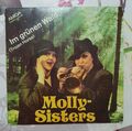 Molly-Sisters – Im Grünen Wald / He, hallo, du bist... - Schallplatte Single 7"