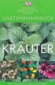 Gartenhandbuch. Kräuter: Mit mehr als 450 Pflanzen | Buch | Zustand sehr gut