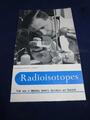 Vintage Libretto Radioisotope Utilizza IN Medicine Industria Agricoltura