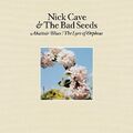Cave,Nick & the Bad Seeds - Abattoir Blues / The Lyre of Orpheus (2012 Remaster)