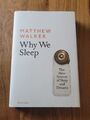 Why We Sleep | The New Science of Sleep and Dreams by Walker| sehr guter Zustand