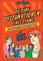 Die 5 Dysfunktionen eines Teams - der Manga Eine illustrierte Leadership-Fabel