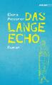 Elena Messner / Das lange Echo9783990650622