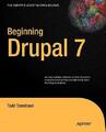 Beginning Drupal 7 (Expert's Voice ..., Tomlinson, Todd
