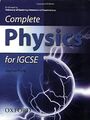 Komplette Physik für IGCSE: Unterstützt von der University of Cambridge International Ex