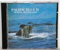 CD PACIFIC BLUE II - Musical Soundcapes - Jonas Kvarnström / Stefan Schramm