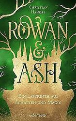 Rowan & Ash: Ein Labyrinth aus Schatten und Magie von Ha... | Buch | Zustand gut*** So macht sparen Spaß! Bis zu -70% ggü. Neupreis ***
