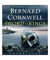 Sword of Kings CD: A Novel (Saxon Tales, Band 12), Cornwell, Bernard