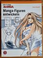 How To Draw Manga: Manga-Figuren entwickeln von Hikaru Hayashi