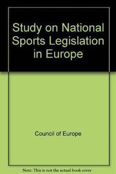 Study on National Sports Legislation in Europe| Buch| Chaker, Andre Noel