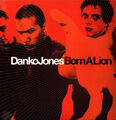 Danko Jones Born a Lion NEW OVP Bad Taste Records Vinyl LP