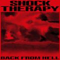 SHOCK THERAPY Back From Hell LIMITED 2LP VINYL 2020