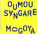 OUMOU SANGARE ~ Mogoya ~ Ultra Rare 2017 UK PROMO CD album with lovely booklet!