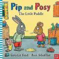 Pip and Posy The Little Puddle, Taschenbuch