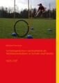 Schülergerechte Leichtathletik als Wettbewerbsform in Schule und Verein | Buch