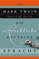 Die schreckliche deutsche Sprache - Zweisprachig En... | Buch | Zustand sehr gut