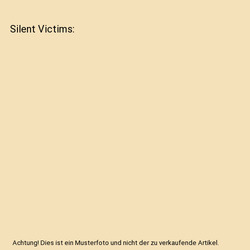 Silent Victims, Barbara Perry