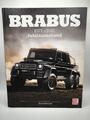 BRABUS Jubiläumsband 1977 - 2017 Buch Mercedes Tuning Modelle Geschichte Typen 