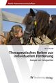 Therapeutisches Reiten zur individuellen Förderung | Britta Bertels | Buch