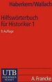 Hilfswörterbuch für Historiker, Mittelalter und Neuzeit ... | Buch | Zustand gut