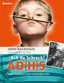 Arno Backhaus; Visnja Lauer; Just Lauer / Ach du Schreck! ADS