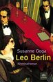 Leo Berlin: Kriminalroman (Leo Wechsler, Band 1) Kriminalroman Goga, Susanne: