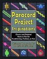 Paracord Project Inspirations: Classic and Original Knot... | Buch | Zustand gut