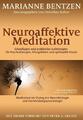 Neuroaffektive Meditation Marianne Bentzen Taschenbuch 264 S. Deutsch 2020
