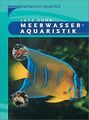 Meerwasseraquaristik von Gohr, Lutz G. | Buch | Zustand sehr gut