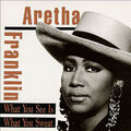 Aretha Franklin - What You See Is What You Sweat - gebrauchte CD - K5783z