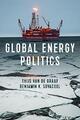 Globale Energiepolitik von Sovacool, Benjamin K., Van de Graaf, Thijs, NEUES Buch, F