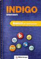 INDIGO - Arbeitsheft 1: Deutsch als Zweitsprache | 2. Schuljahr bis 8. Schuljahr
