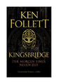 Kingsbridge - Der Morgen einer neuen Zeit von Ken Follett