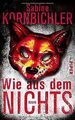 Wie aus dem Nichts: Roman von Kornbichler, Sabine | Buch | Zustand akzeptabel