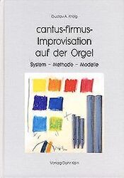 cantus-firmus-Improvisation auf der Orgel: System -... | Buch | Zustand sehr gutGeld sparen & nachhaltig shoppen!