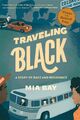 Reisen schwarz: Eine Geschichte von Rasse und Widerstand von Bay, Mia, NEUES Buch, KOSTENLOS & FAS