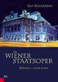 Die Wiener Staatsoper: 50 Jahre - unser Leben von Mazaka... | Buch | Zustand gut