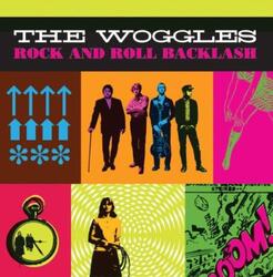 Woggles, the - Rock And Roll Backlash CD NEU