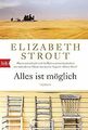 Alles ist möglich: Roman von Strout, Elizabeth | Buch | Zustand gut