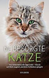 Die besorgte Katze: Was deine Katze dir sagen will – wie... | Buch | Zustand gut*** So macht sparen Spaß! Bis zu -70% ggü. Neupreis ***