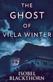 The Ghost Of Villa Winter - Isobel Blackthorn -  9784867452110