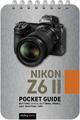 Rocky Nook | Nikon Z6 II: Pocket Guide: Buttons, Dials, Settings, Modes, and...
