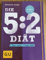 Die 5:2-Diät von Elisabeth Lange (2014, Taschenbuch)