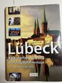 Lübeck - Kulturerbe der Welt